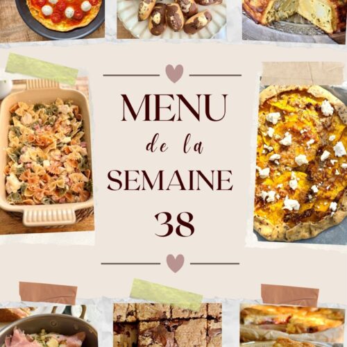 Menu équilibré pour la semaine 38